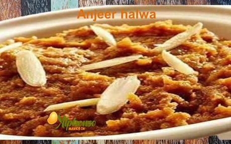 Anjeer Halwa Recipe - AlphonsoMango.in