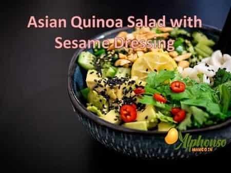 Asian Quinoa Salad with Sesame Dressing - AlphonsoMango.in