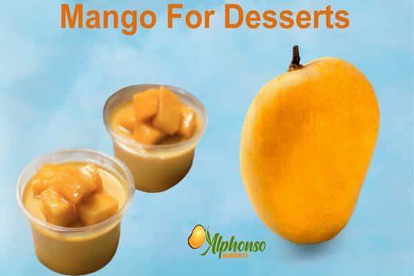 Mango for Desserts