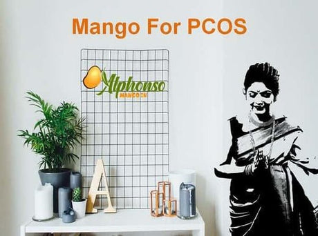 Mango for PCOS: An Unexpectedly Delicious Solution - AlphonsoMango.in