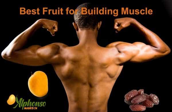 best fruit for building muscle