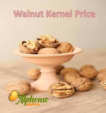 Walnut Kernel Price - AlphonsoMango.in
