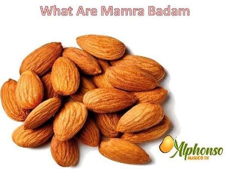 What are Mamra Badam - AlphonsoMango.in